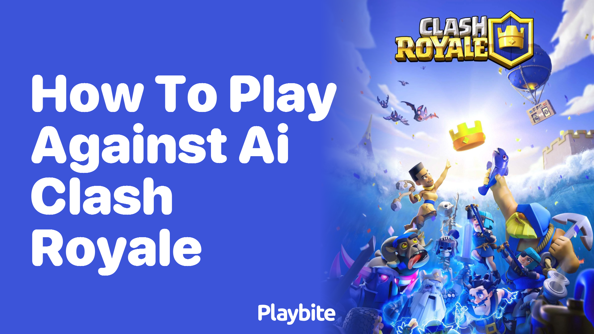 How to Play Against AI in Clash Royale