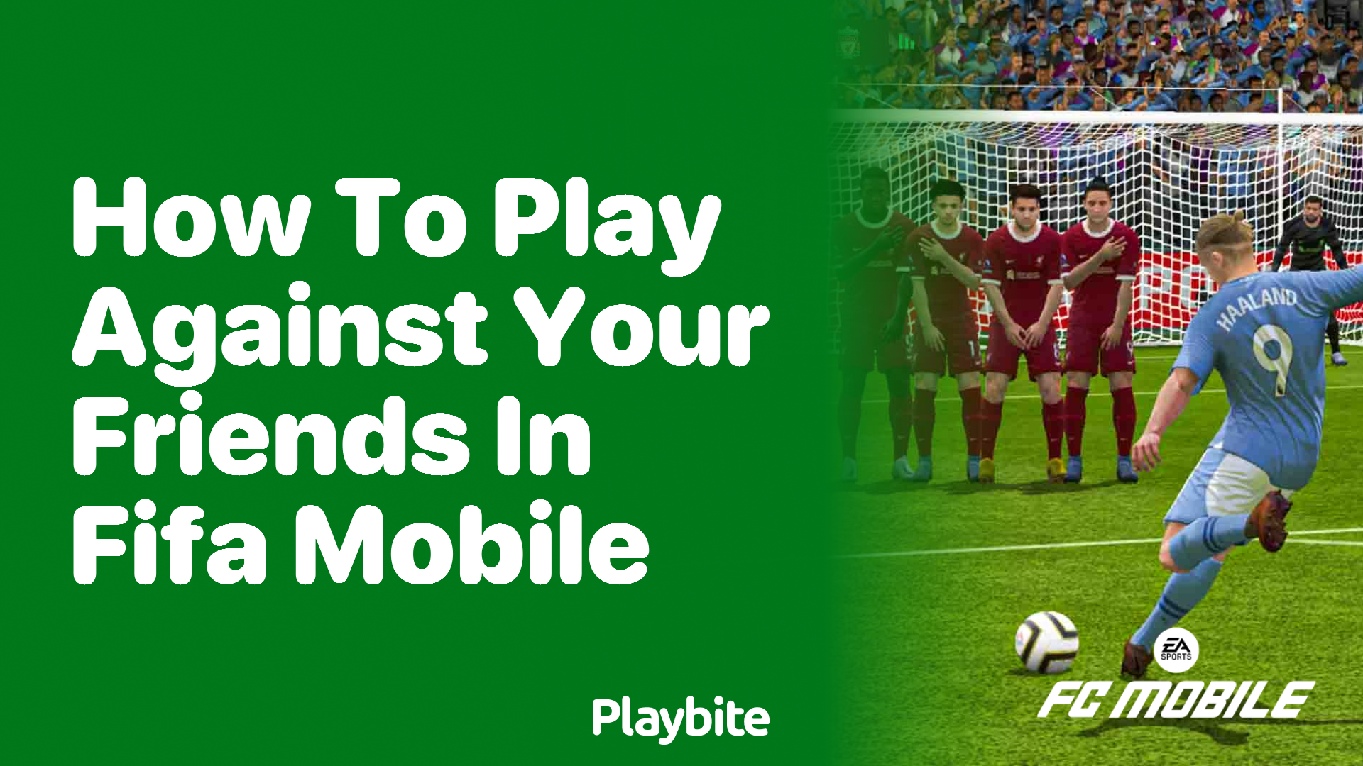 How to Play Against Your Friends in EA Sports FC Mobile