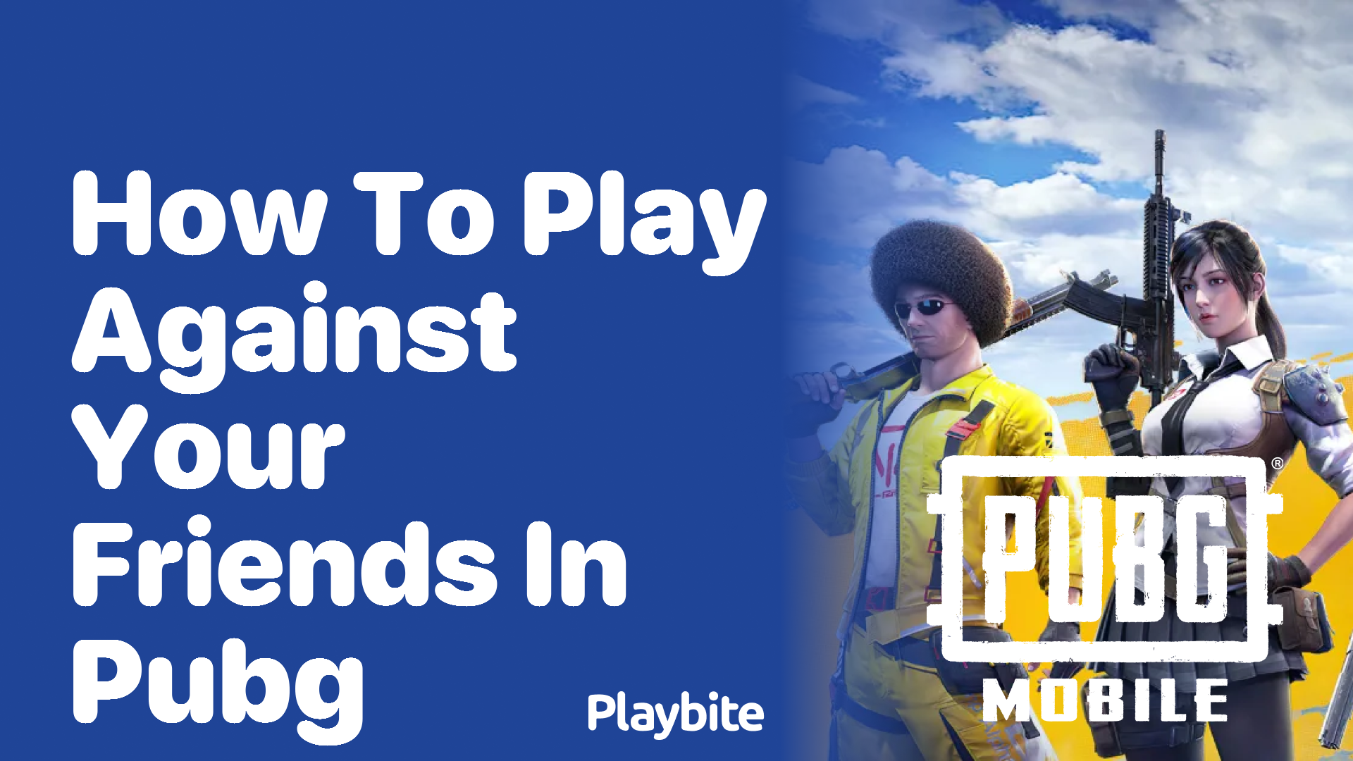 How to Play Against Your Friends in PUBG Mobile