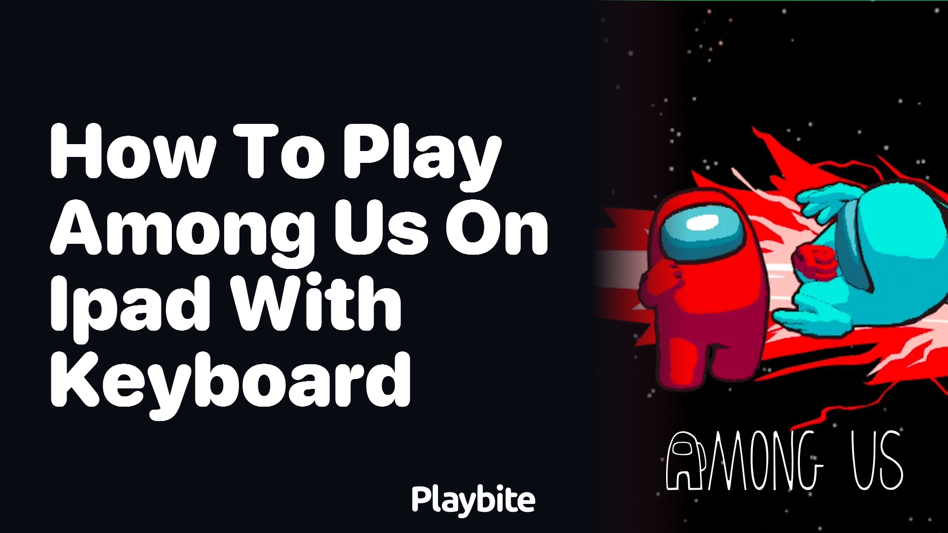 How to Play Among Us on iPad with a Keyboard