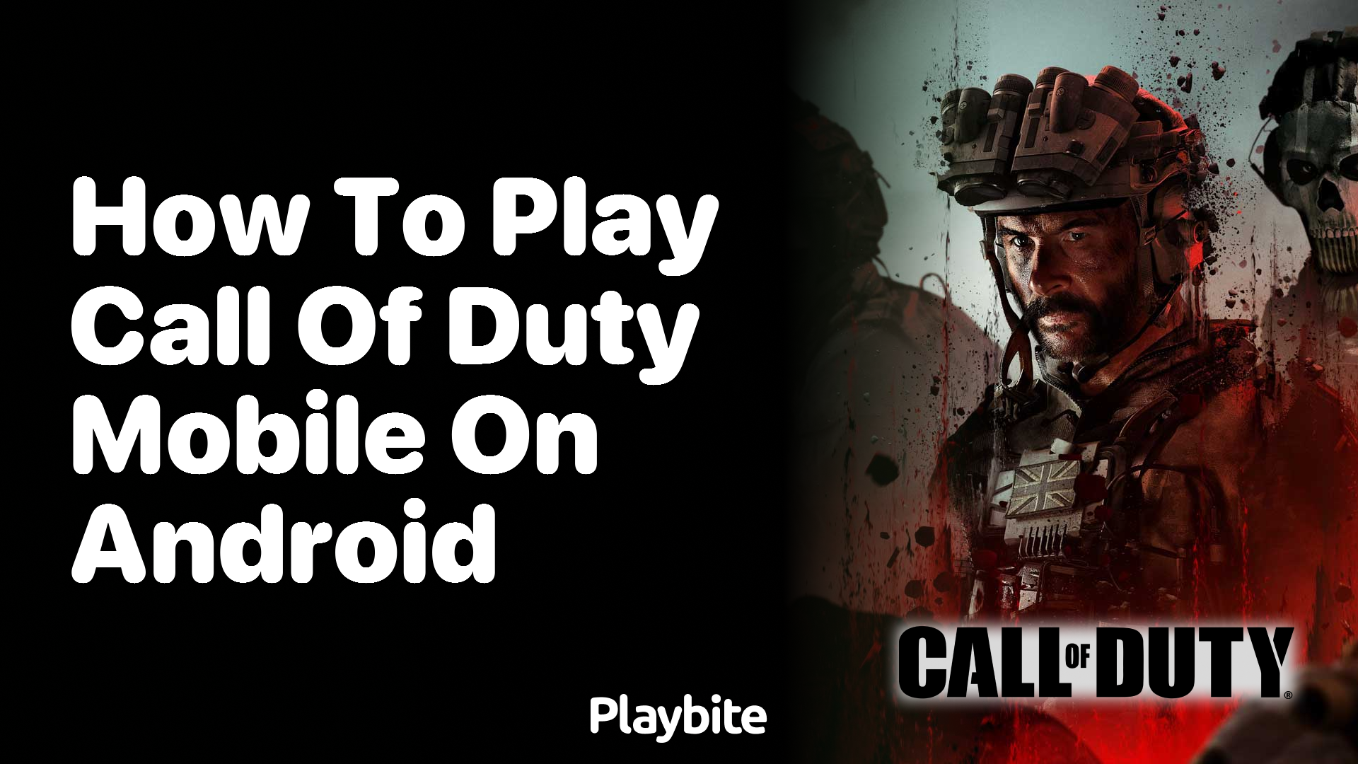 How to Play Call of Duty Mobile on Android - Playbite