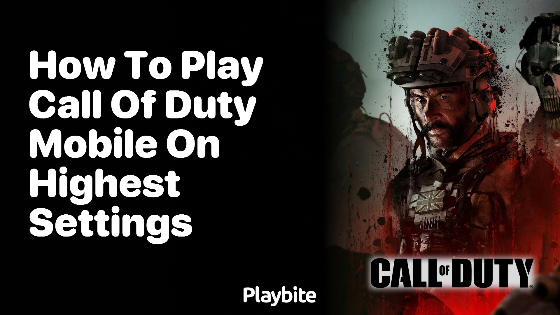 How to Play Call of Duty Mobile on the Highest Settings