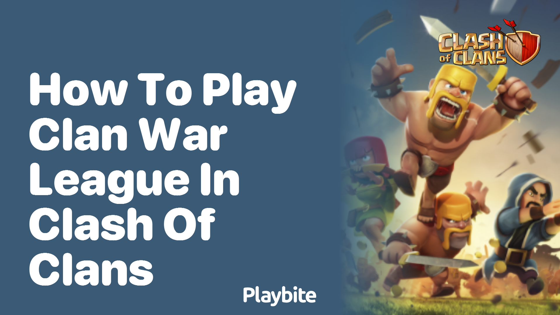 How to Play Clan War League in Clash of Clans