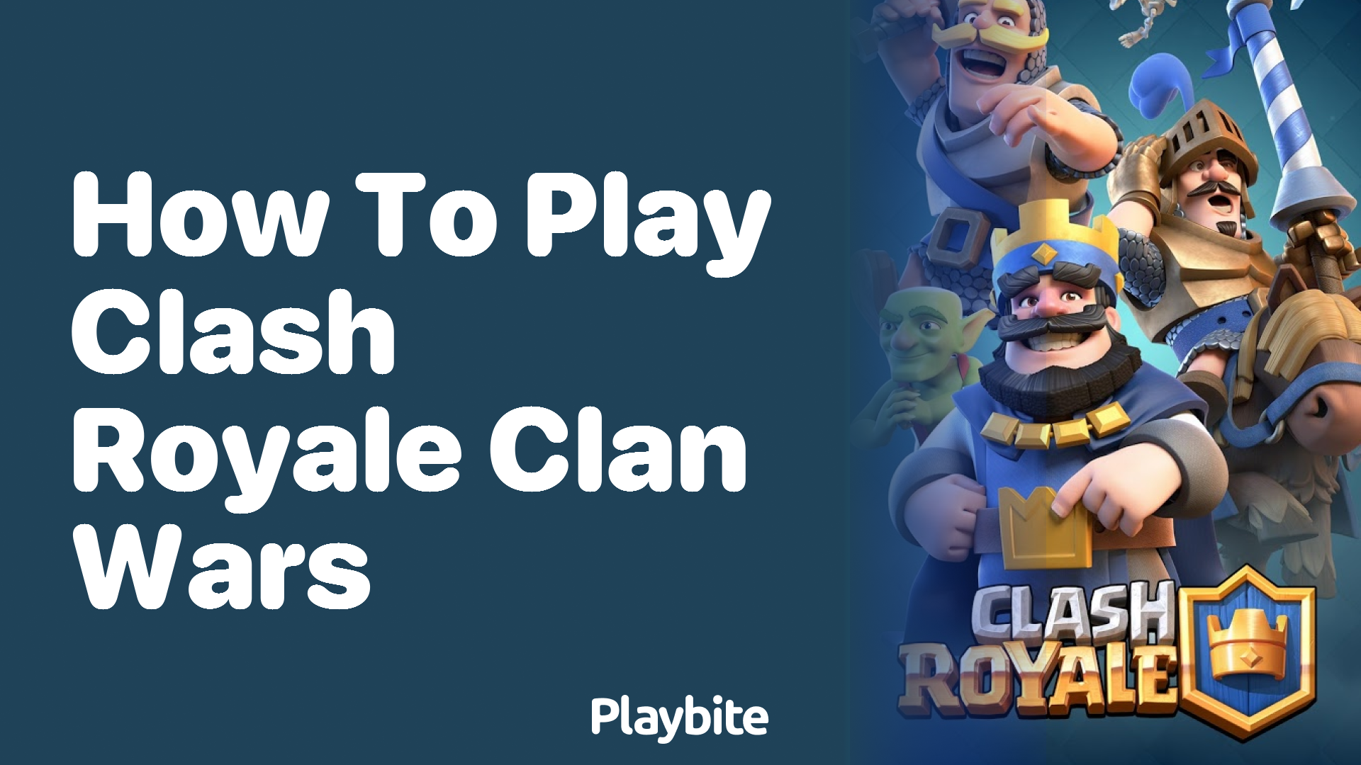 How to Play Clash Royale Clan Wars: A Step-by-Step Guide