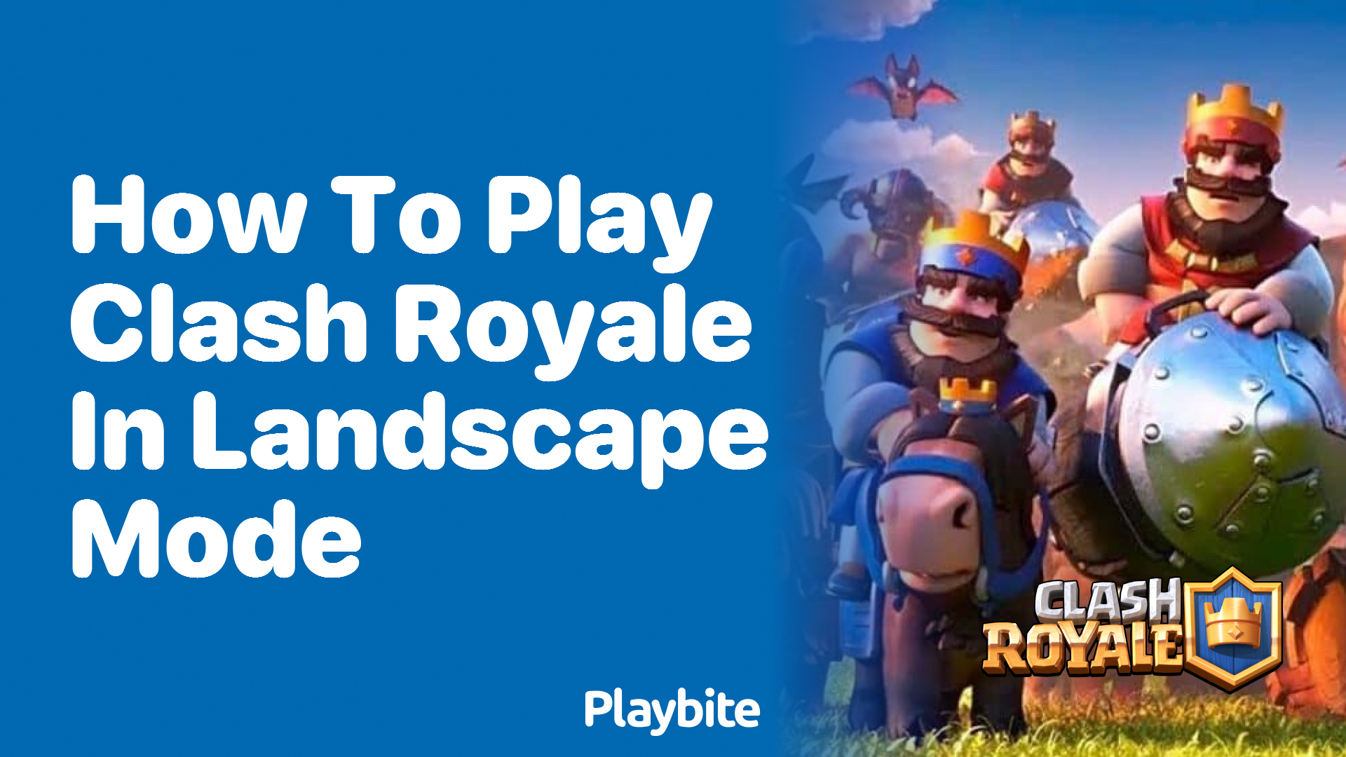 How to Play Clash Royale in Landscape Mode