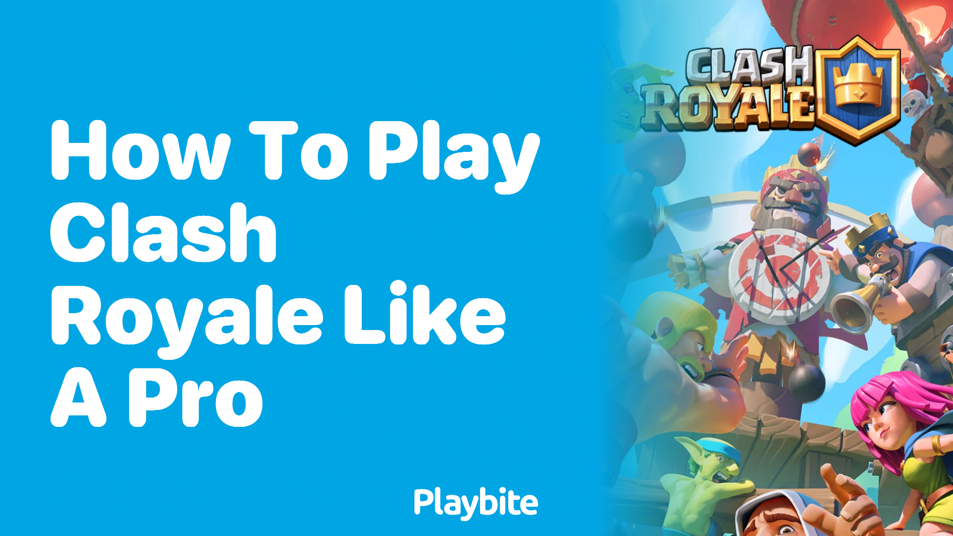 How to Play Clash Royale Like a Pro