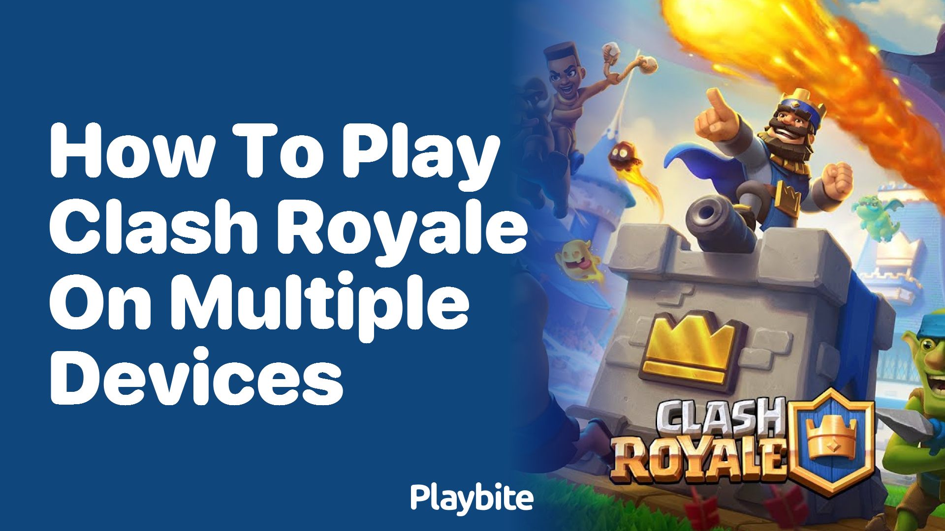 How to Play Clash Royale on Multiple Devices