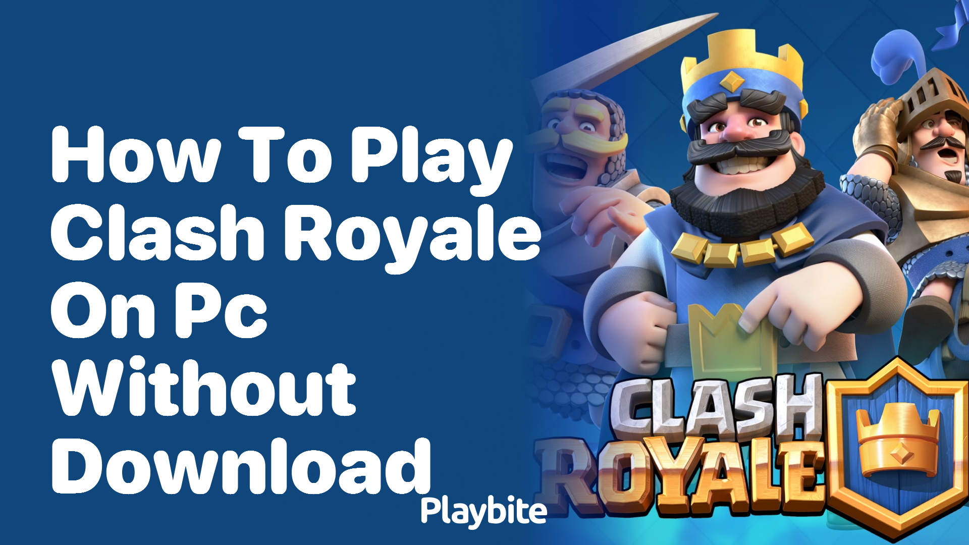 How to Play Clash Royale on PC Without Downloading