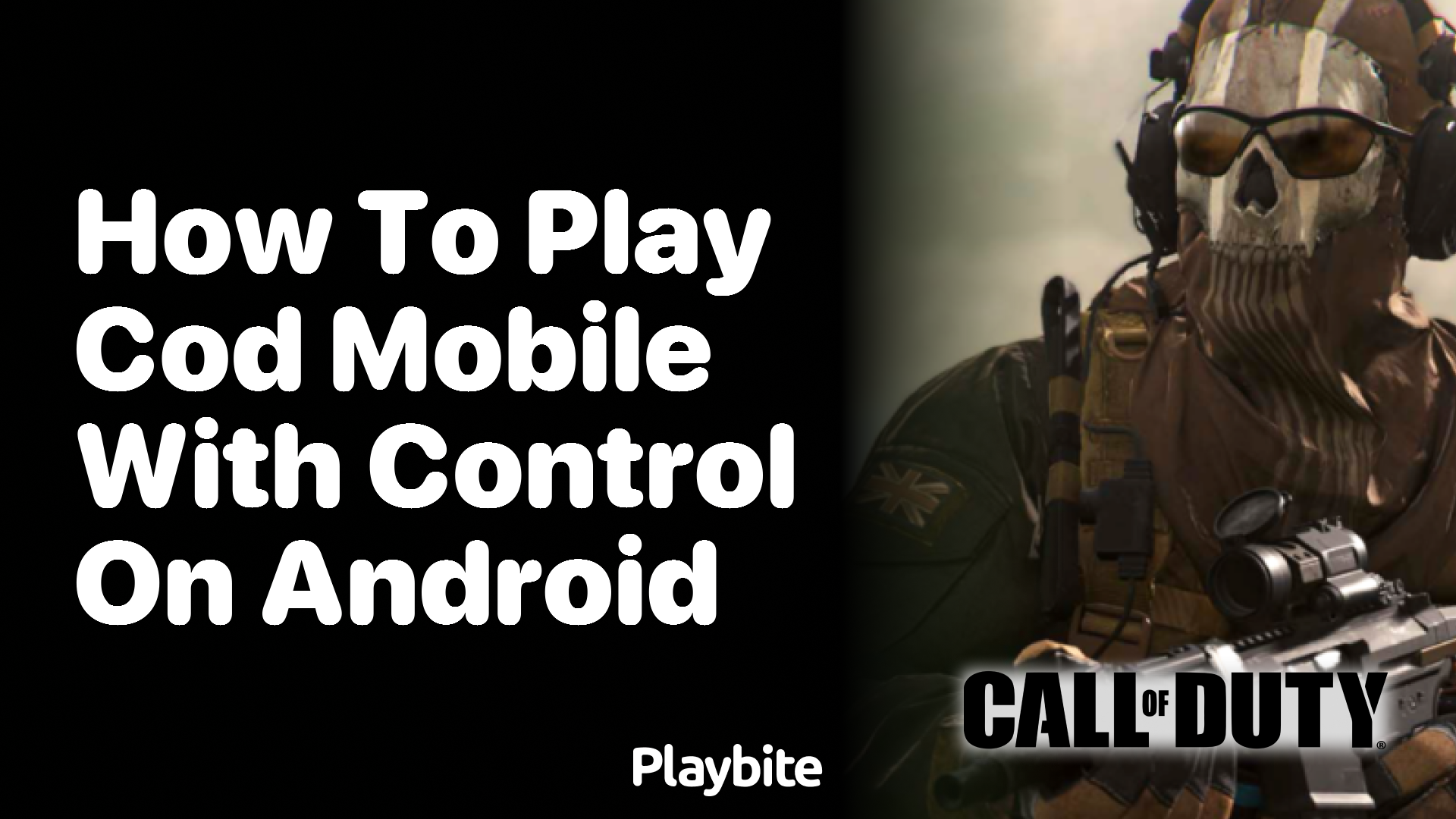 How to Play COD Mobile with a Controller on Android - Playbite