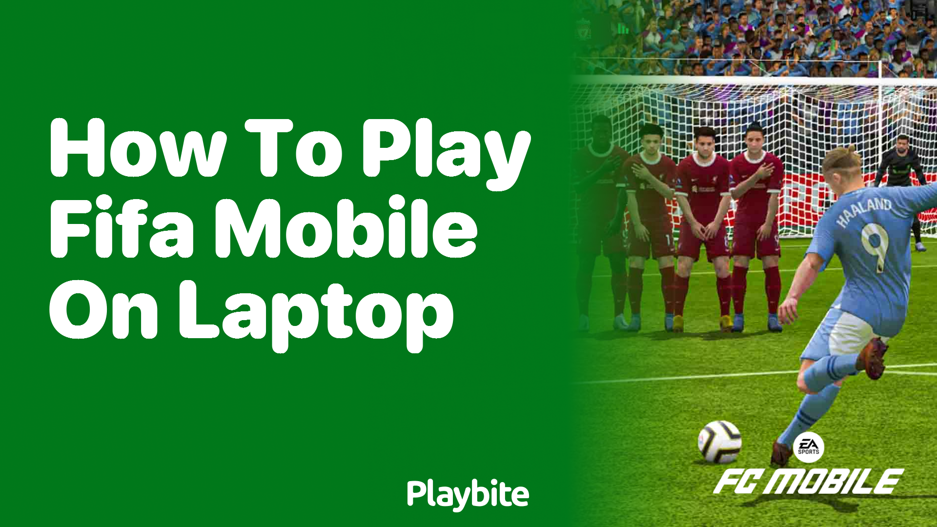 How to Play FIFA Mobile on Your Laptop: A Fun Guide