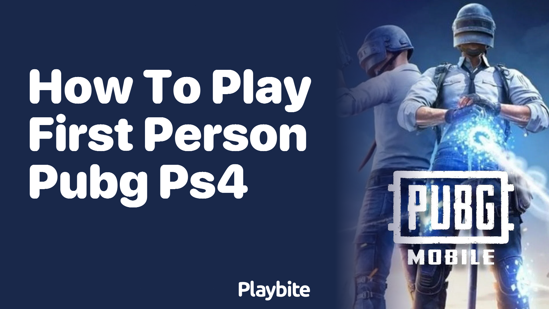 How to Play First Person in PUBG on PS4