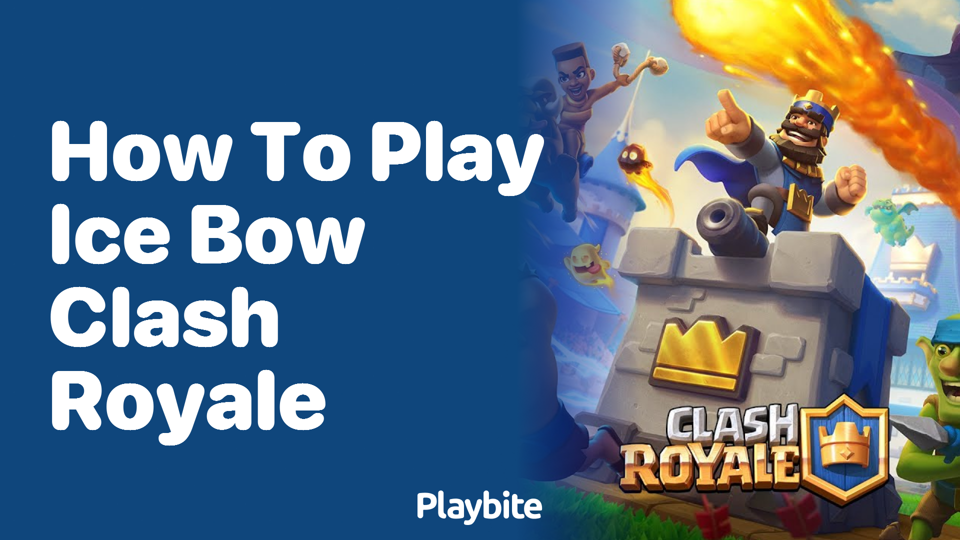 How to Play Ice Bow in Clash Royale