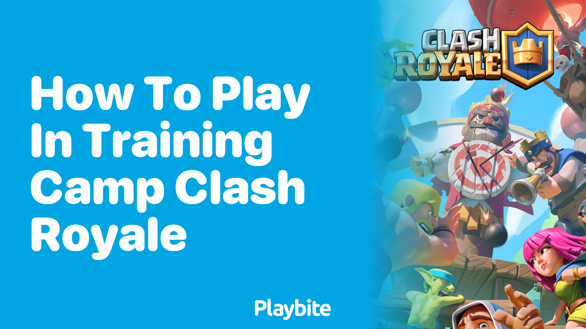 How to Play in Training Camp in Clash Royale