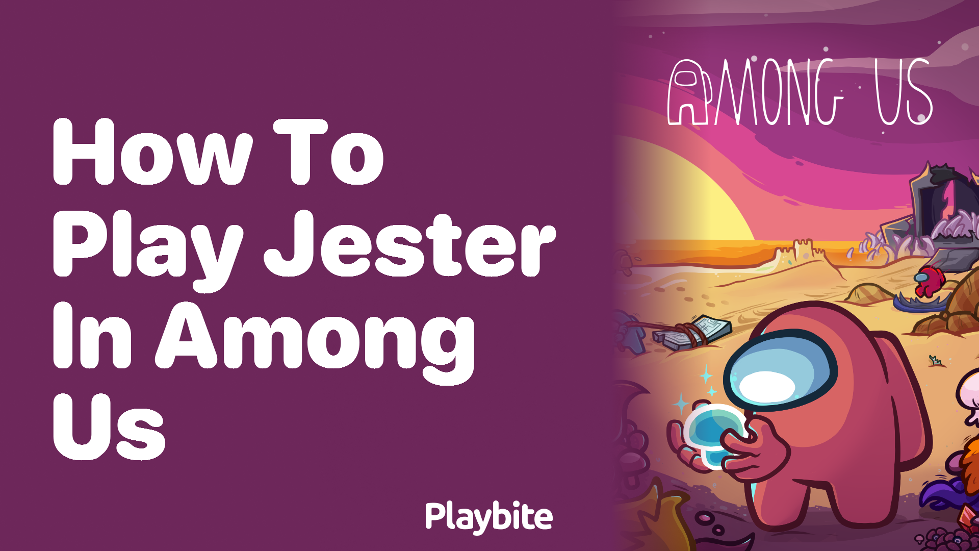 How To Play Jester In Among Us: A Quick Guide - Playbite