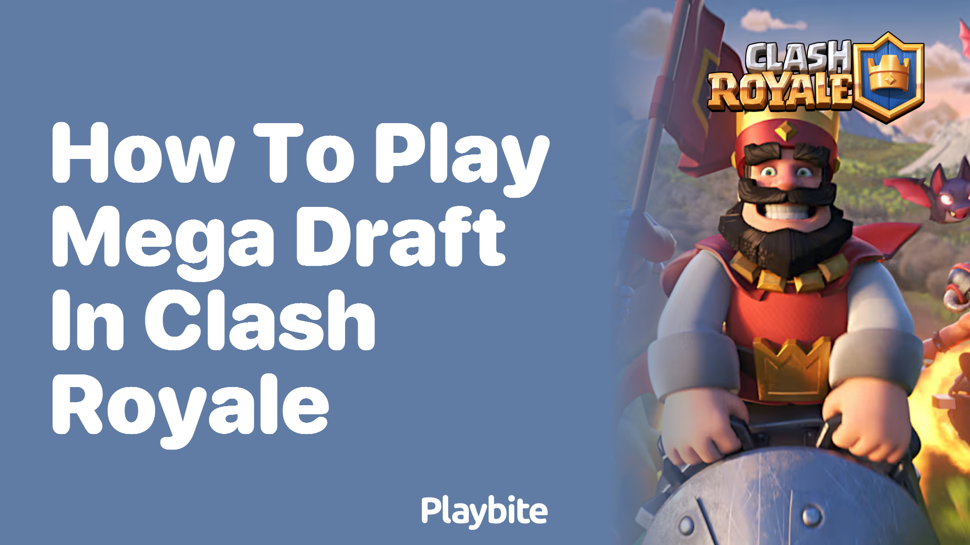 How to Play Mega Draft in Clash Royale: A Quick Guide