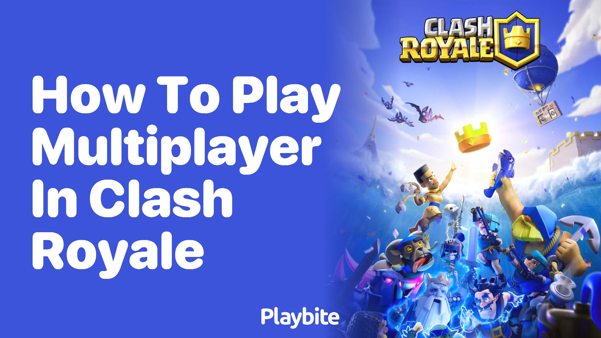 How to Play Multiplayer in Clash Royale: A Fun Guide