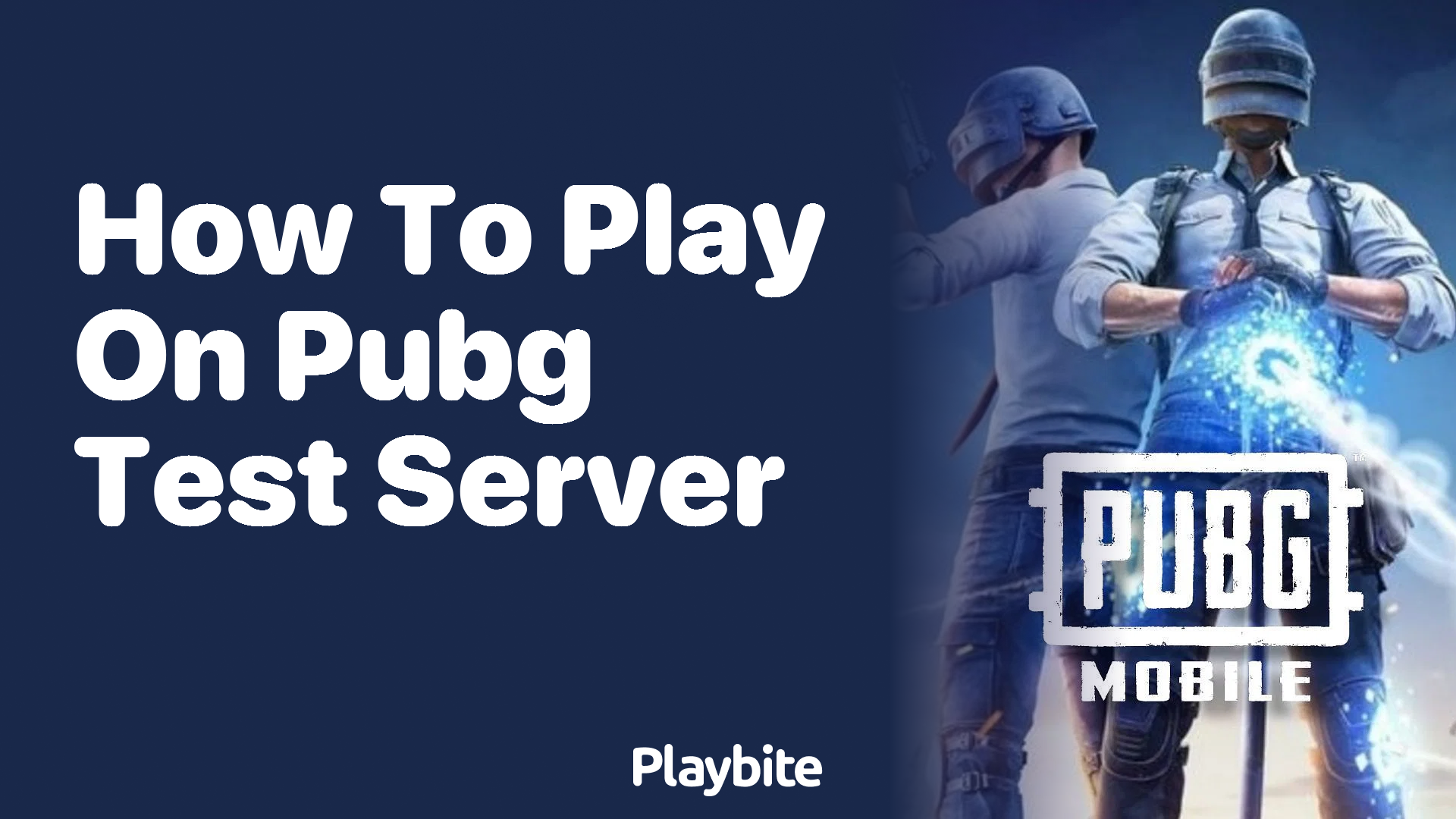 How to Play on PUBG Test Server: A Simple Guide