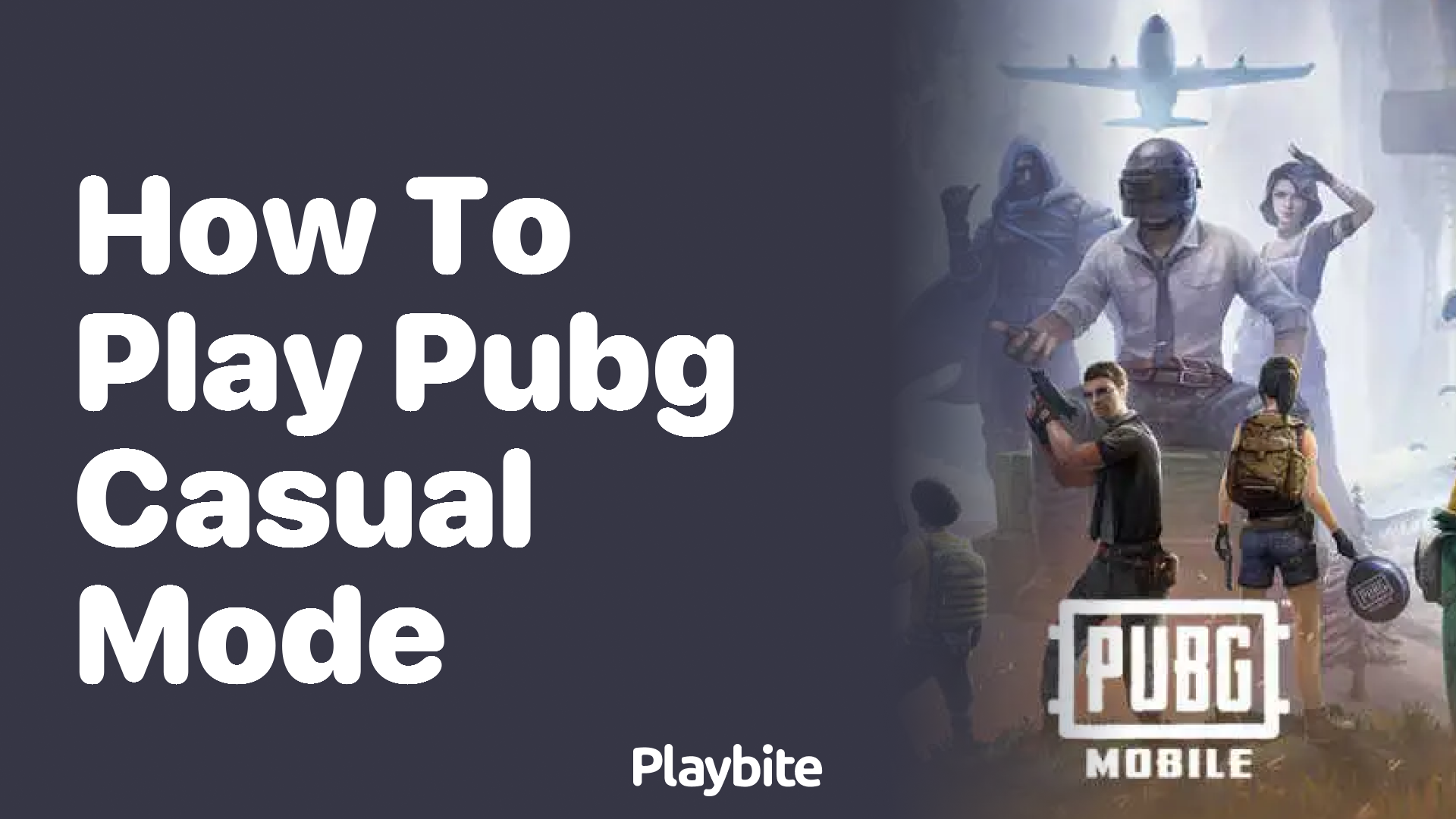 How to Play PUBG Mobile Casual Mode - Playbite