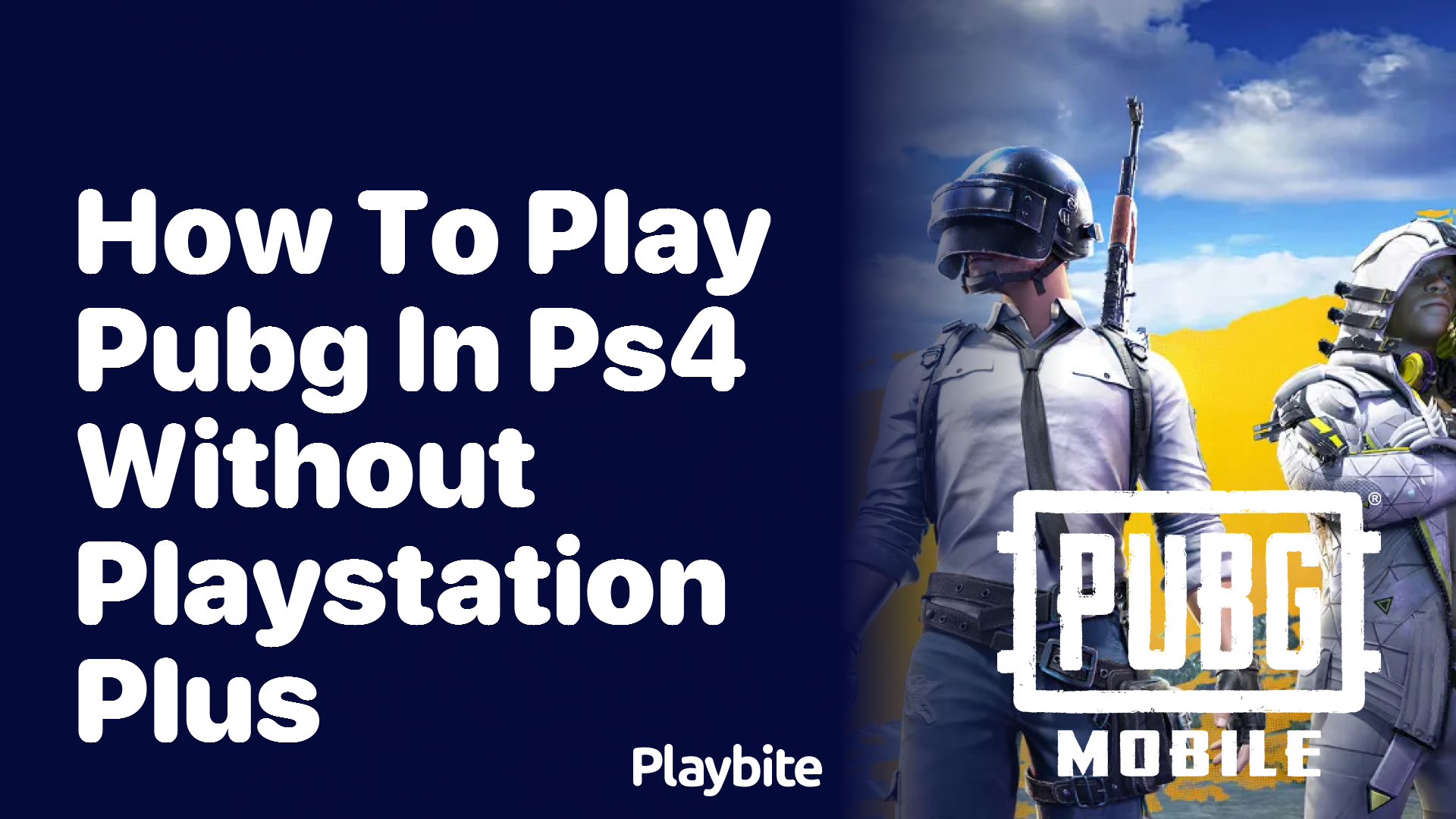 How to Play PUBG on PS4 Without PlayStation Plus?