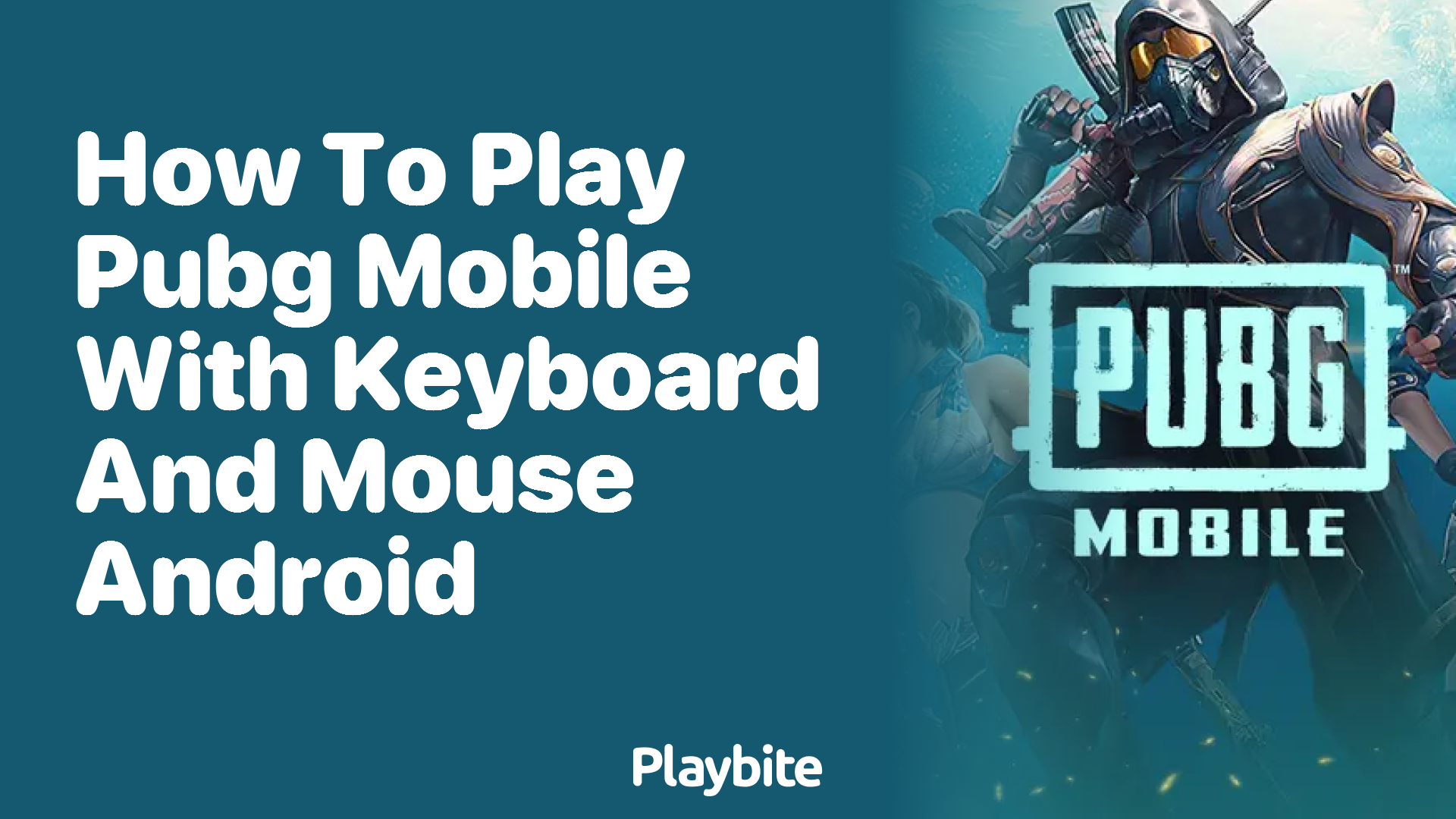 How to Play PUBG Mobile with Keyboard and Mouse on Android