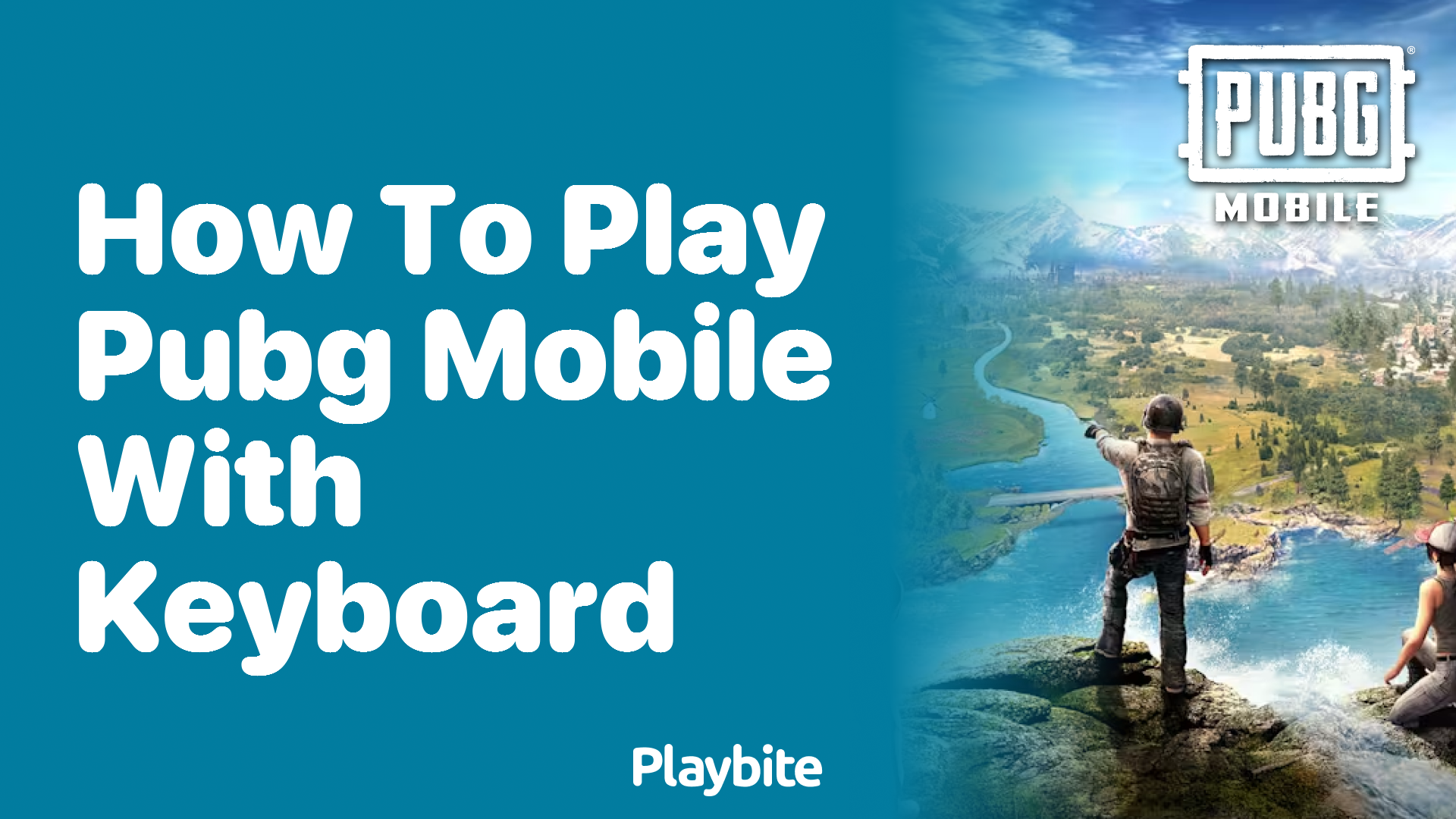 How to Play PUBG Mobile with a Keyboard