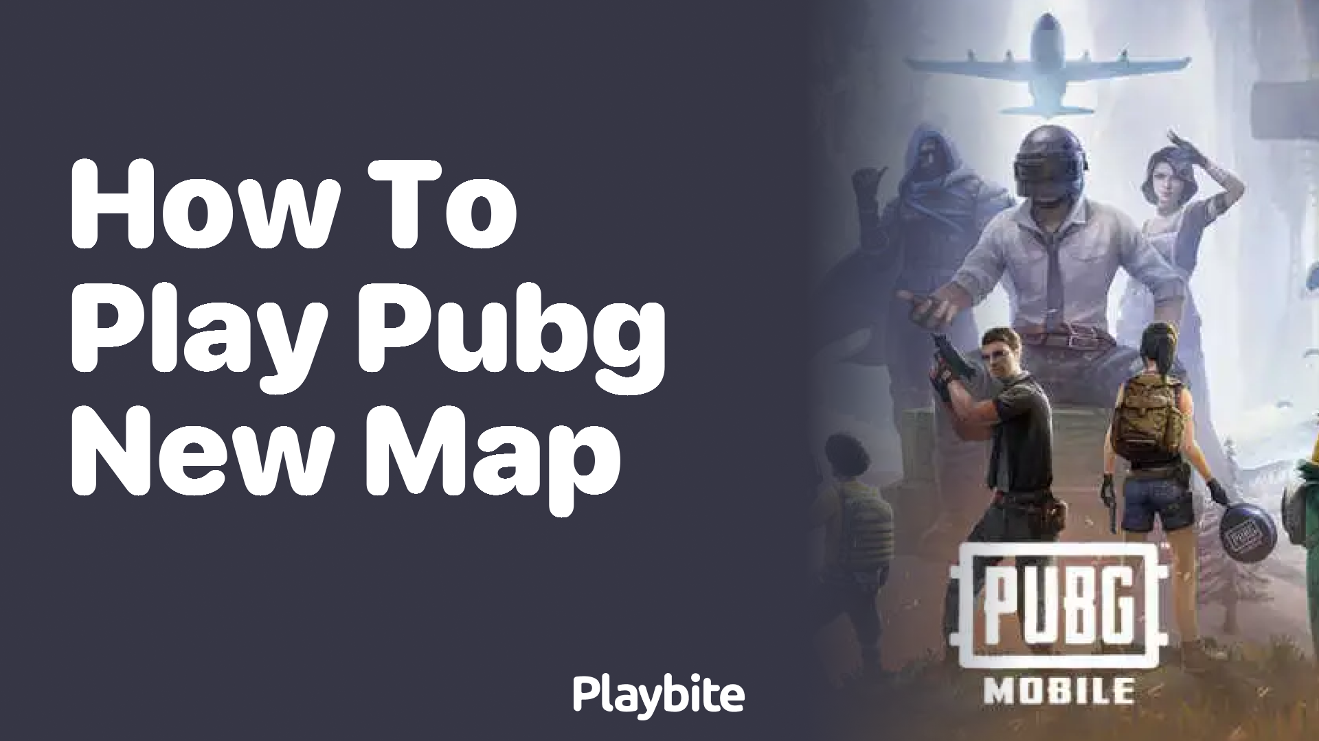 How to Play the New Map in PUBG Mobile