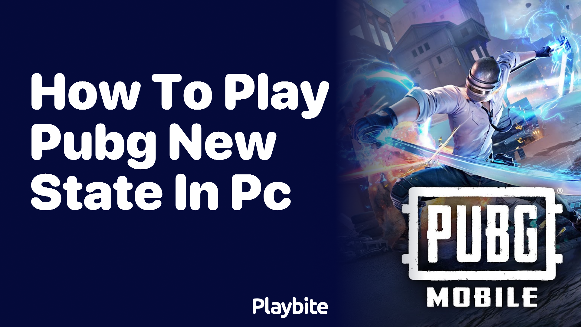 How to Play PUBG New State on PC