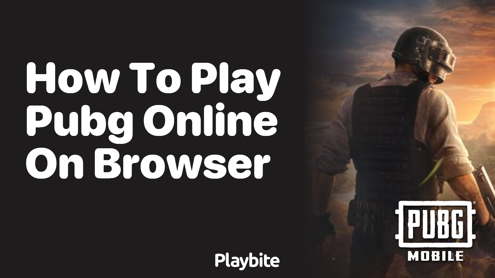 How to Play PUBG Online on Browser?