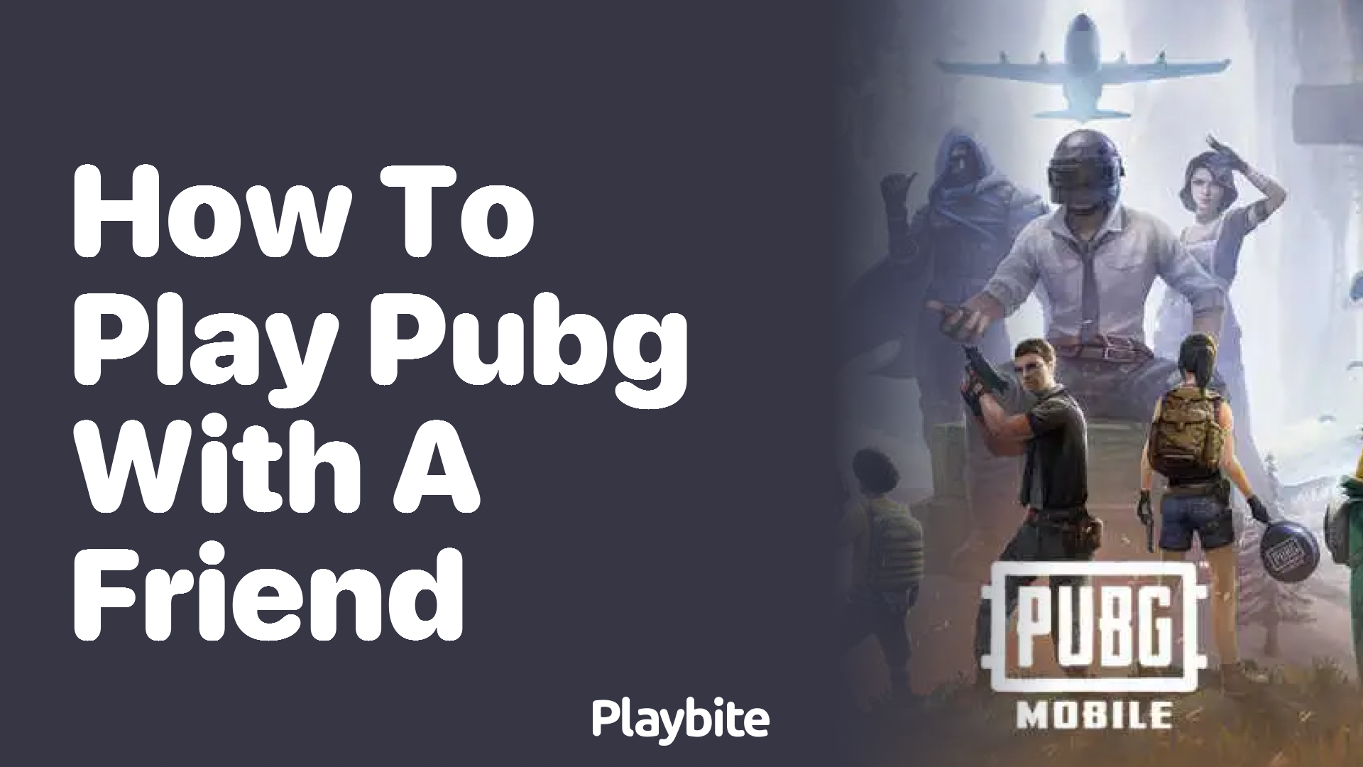 How to Play PUBG Mobile with a Friend