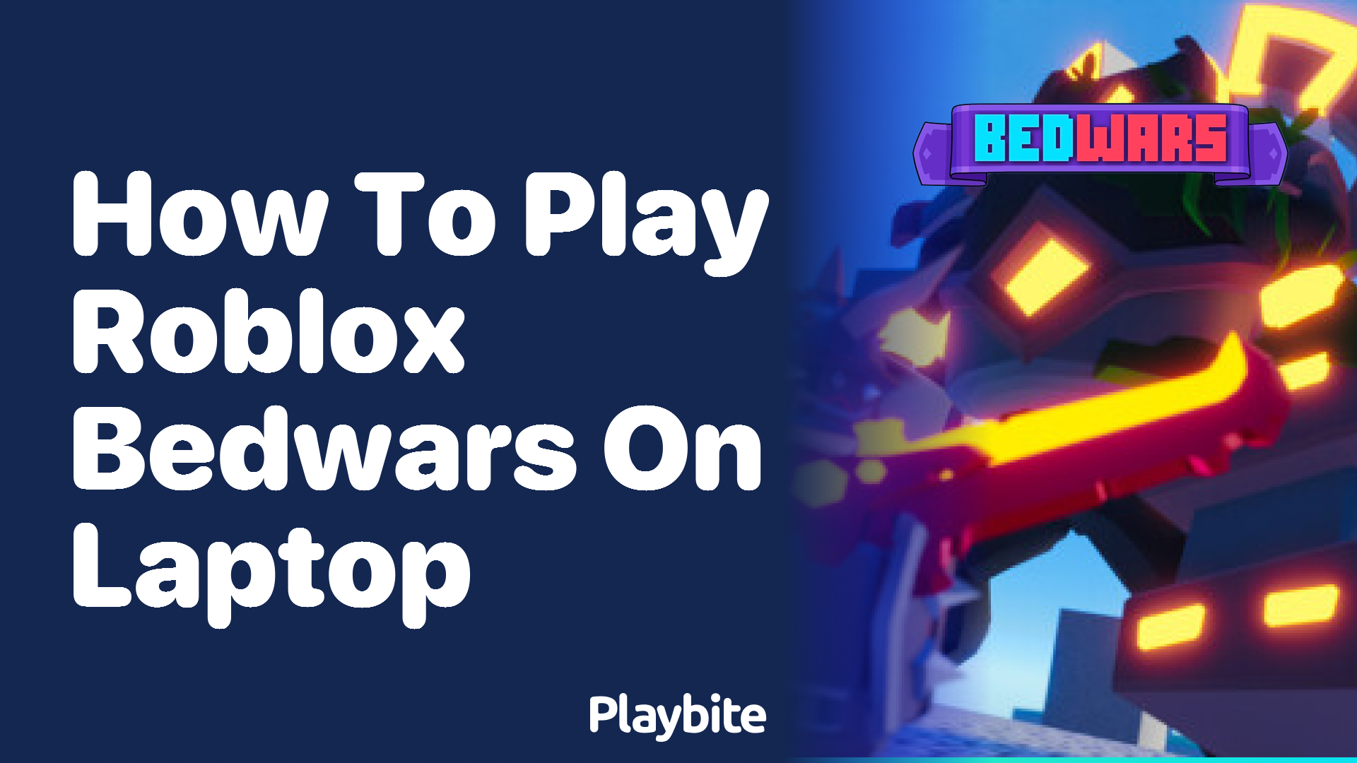 How to Play Roblox Bedwars on Your Laptop