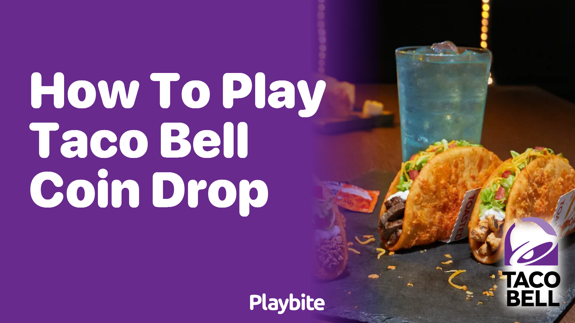 How to Play Taco Bell Coin Drop Get All the Fun Details Playbite