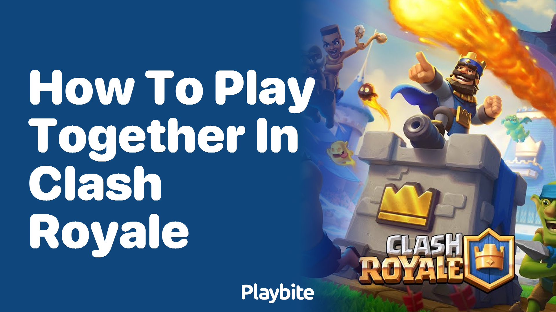 How to Play Together in Clash Royale: A Fun Guide