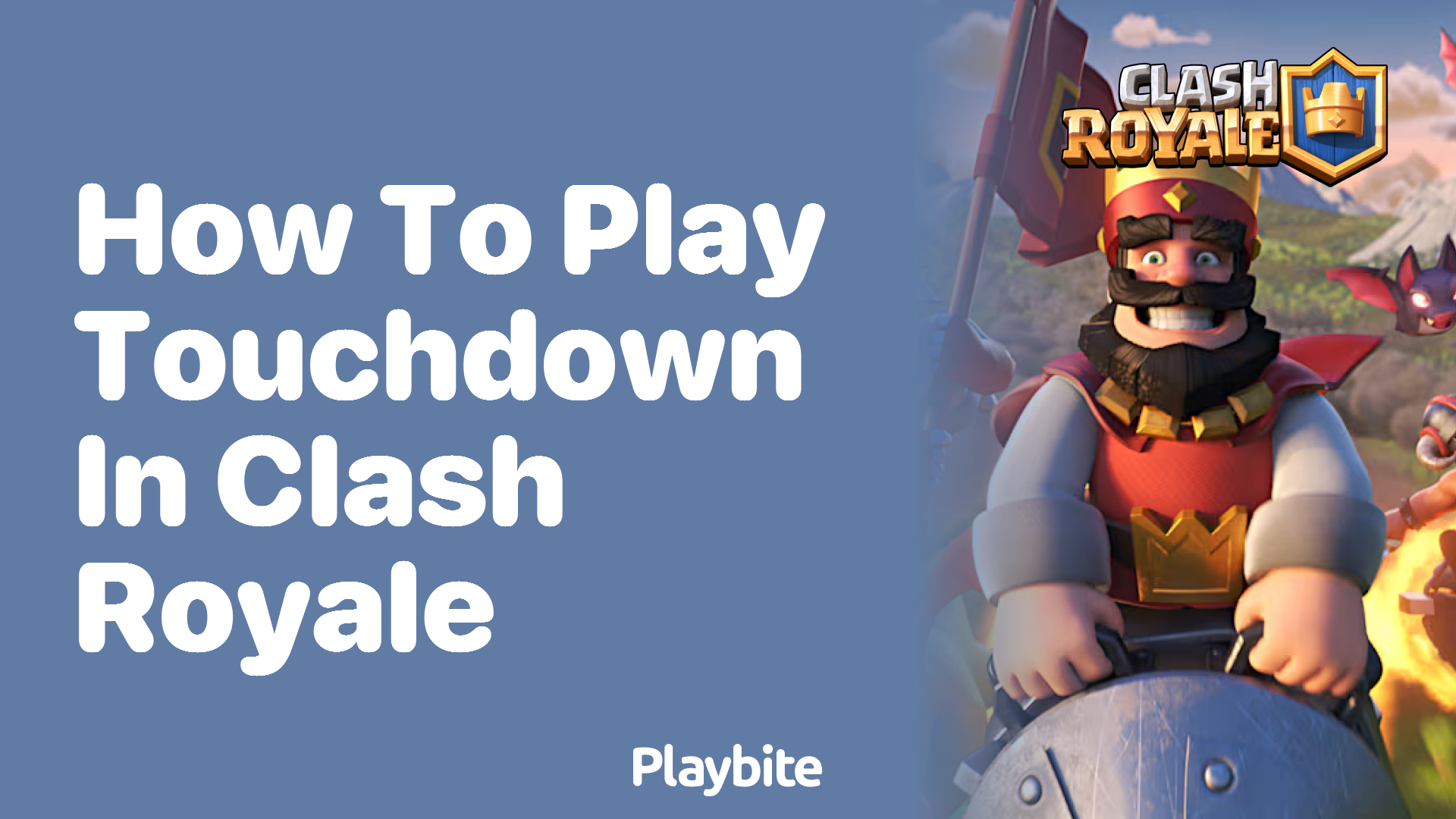 How to Play Touchdown in Clash Royale: A Quick Guide