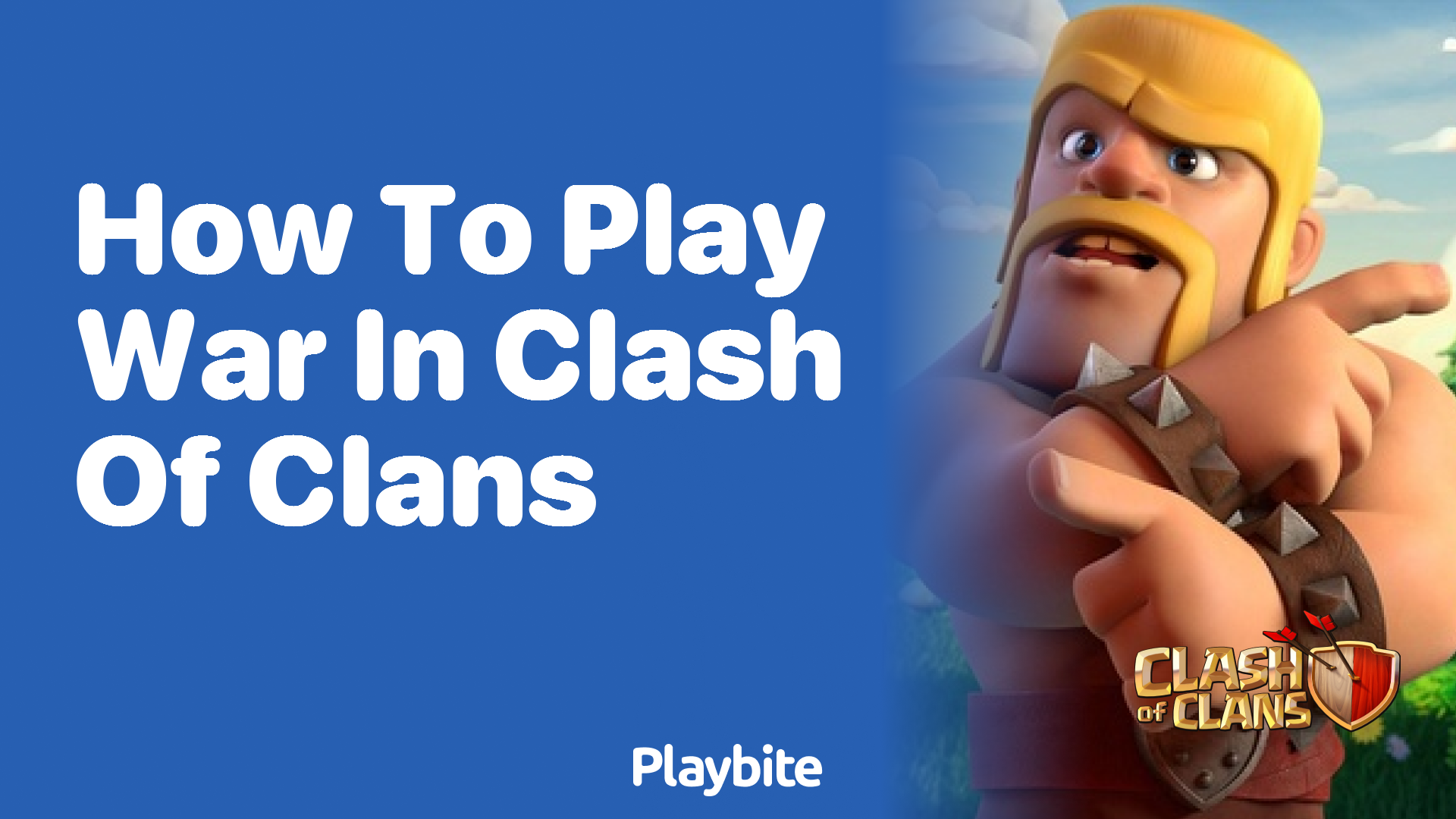 How to Play War in Clash of Clans: A Beginner&#8217;s Guide