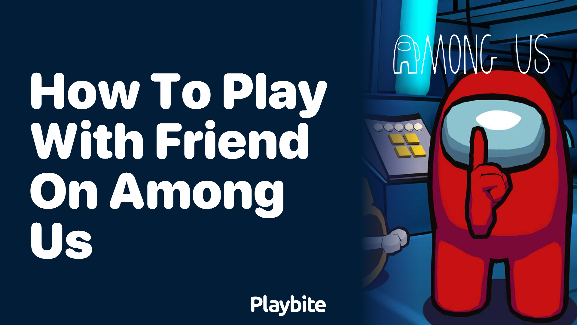 How to Play With Friends on Among Us - Playbite