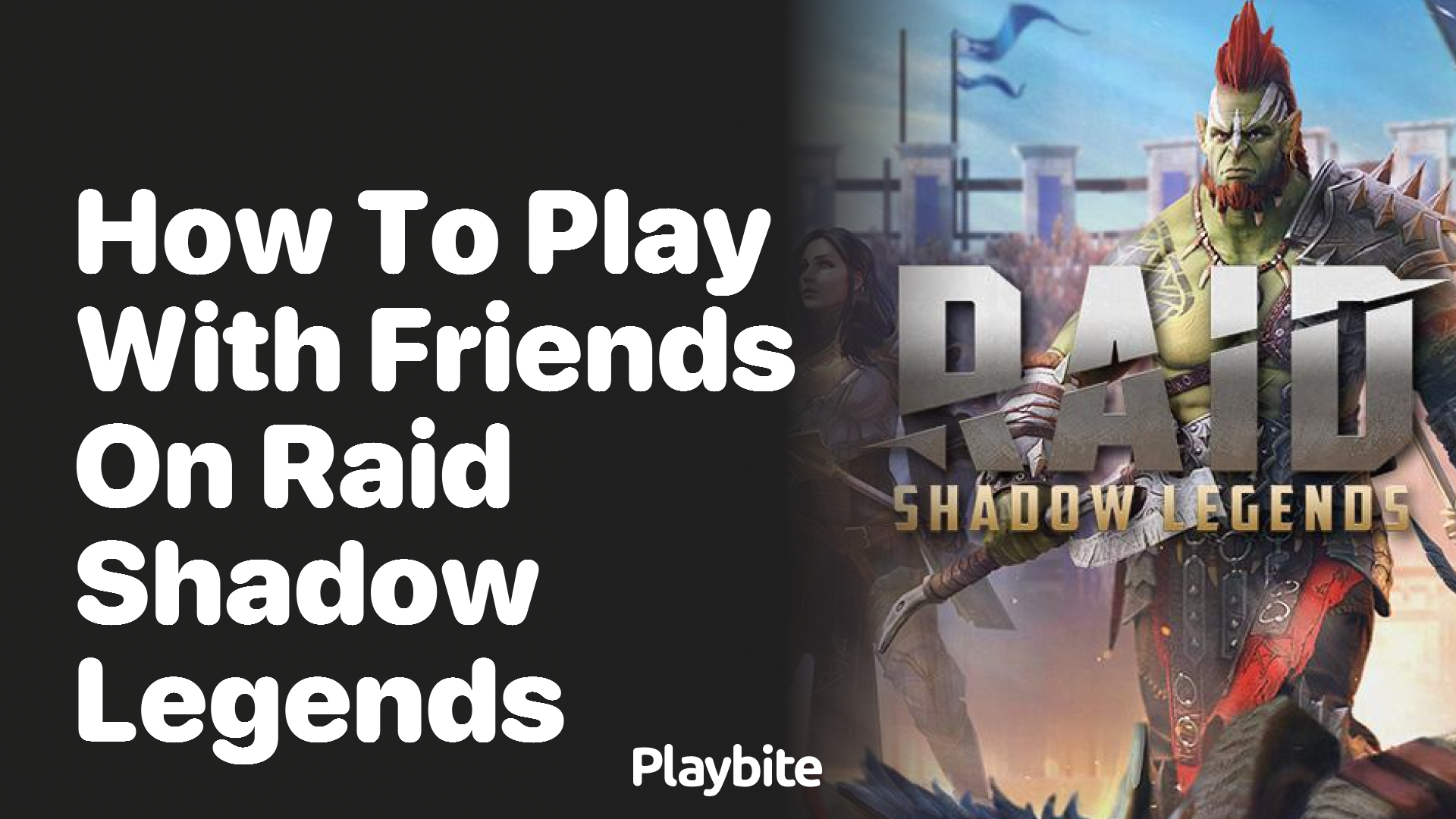 How to Play with Friends on Raid Shadow Legends