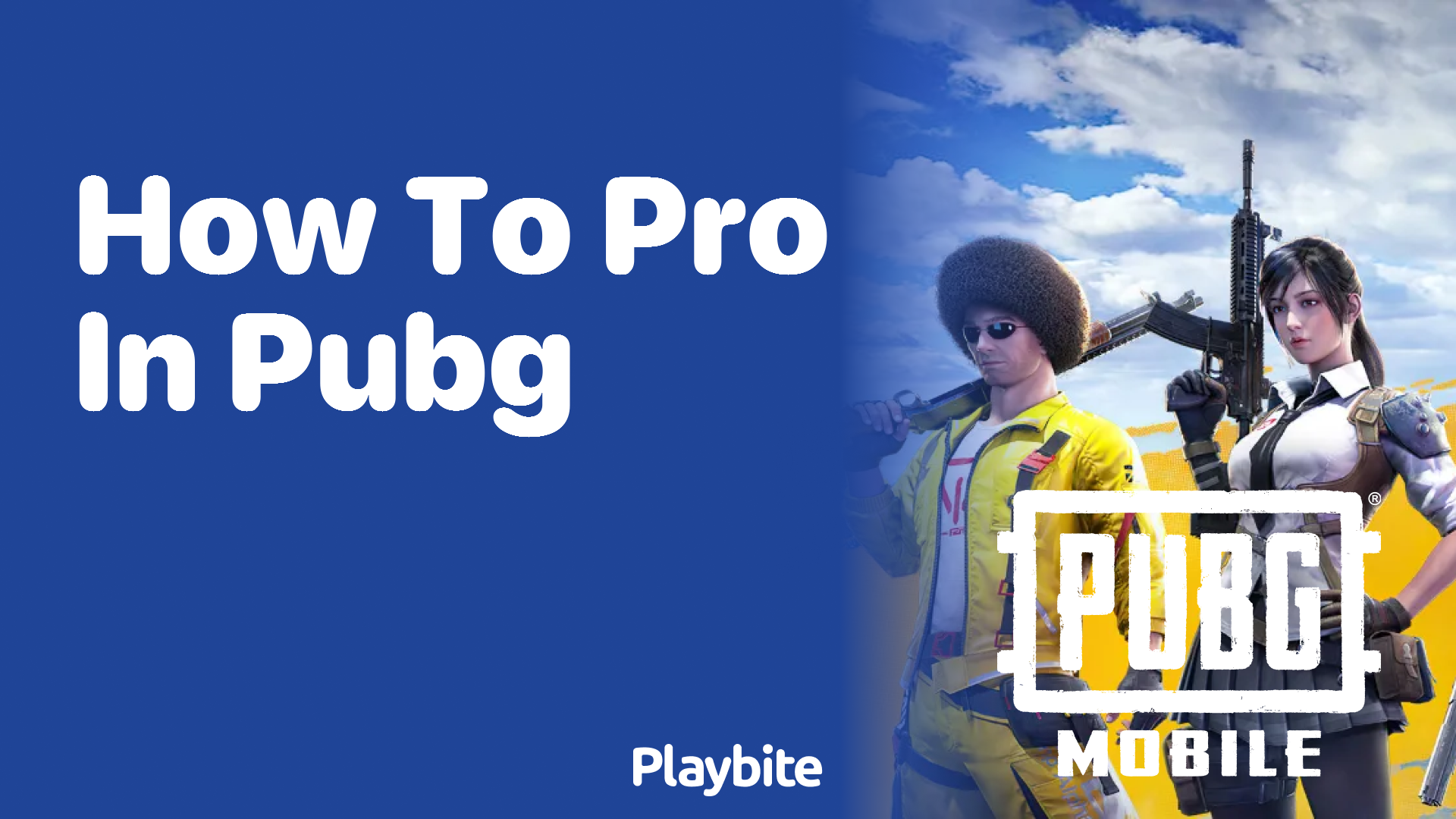 How to Become a Pro in PUBG Mobile