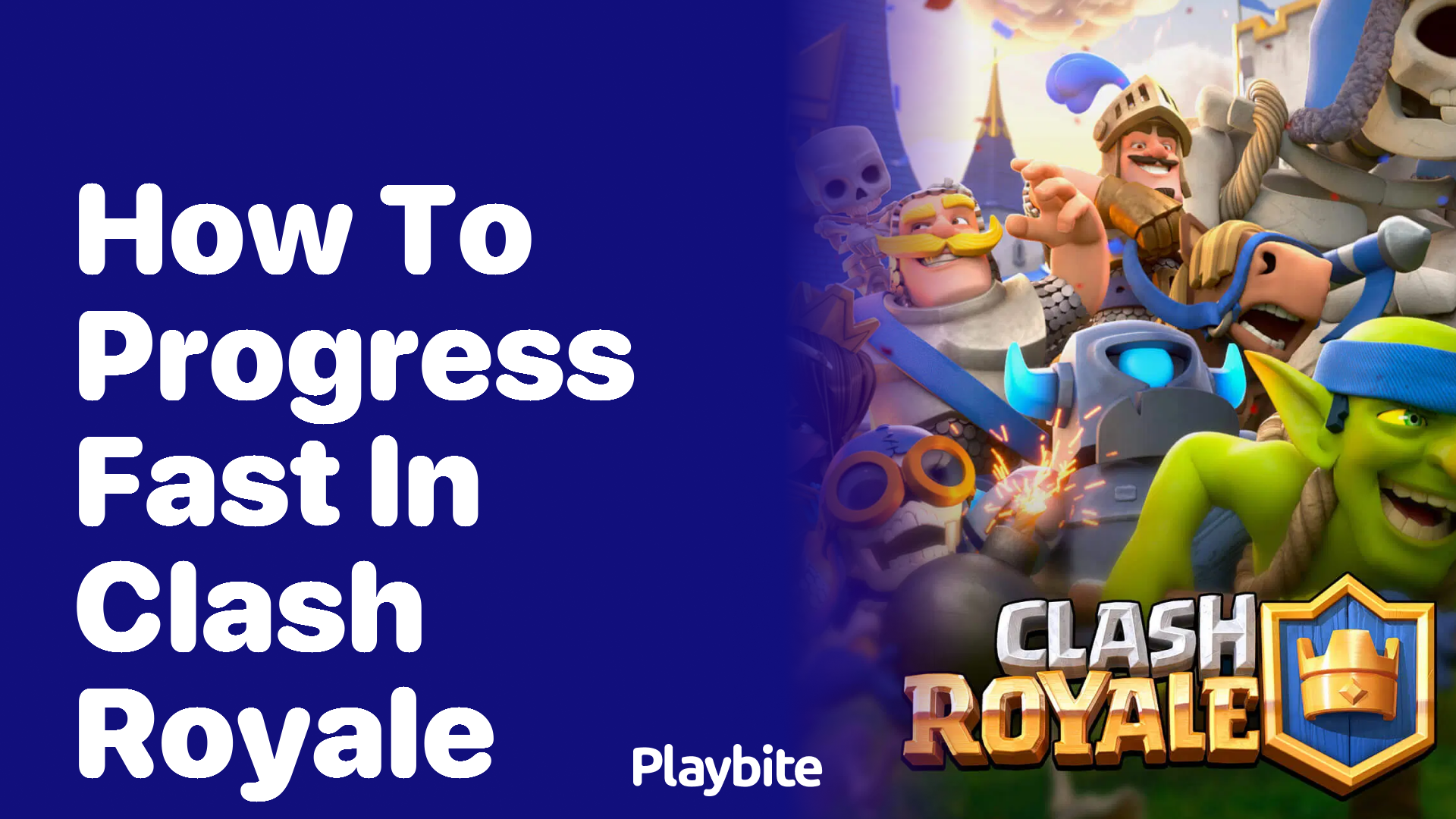 How to Progress Fast in Clash Royale: Strategies and Tips