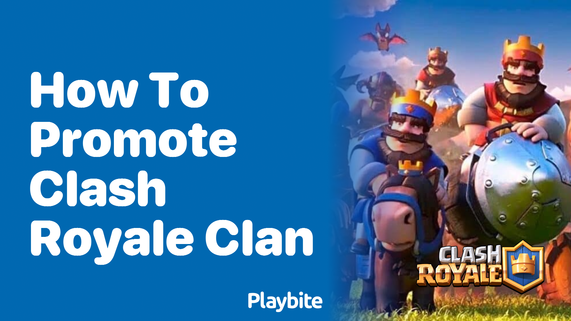 How to Promote Your Clash Royale Clan Effectively