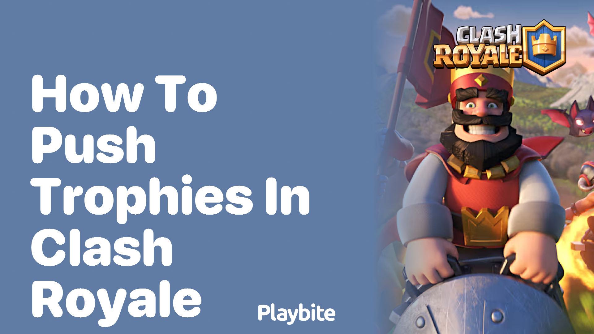 How to Push Trophies in Clash Royale: Strategies for Climbing the Ranks