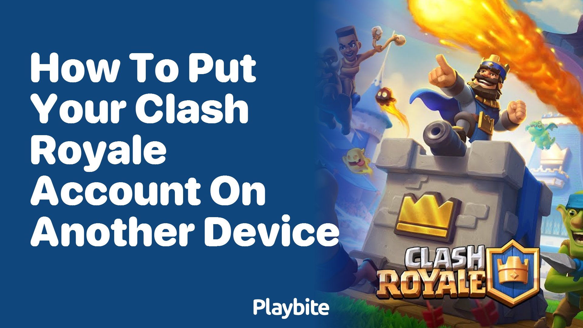 How to Transfer Your Clash Royale Account to Another Device