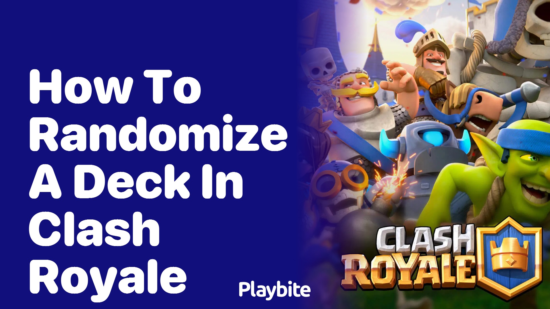 How to Randomize a Deck in Clash Royale: A Quick Guide