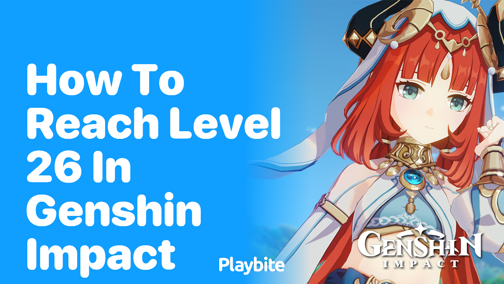 How to Reach Level 26 in Genshin Impact: A Quick Guide - Playbite