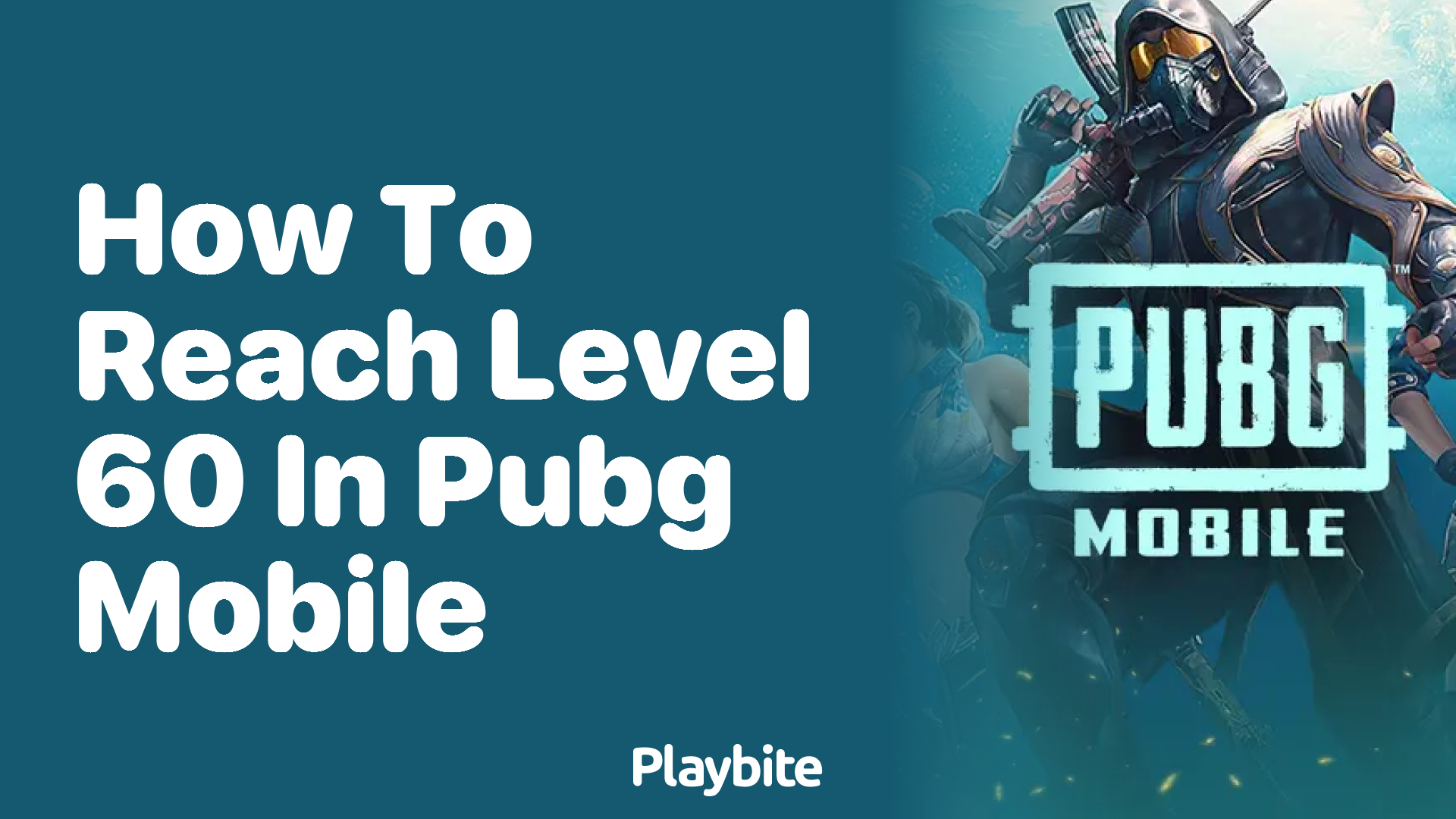 How to Reach Level 60 in PUBG Mobile