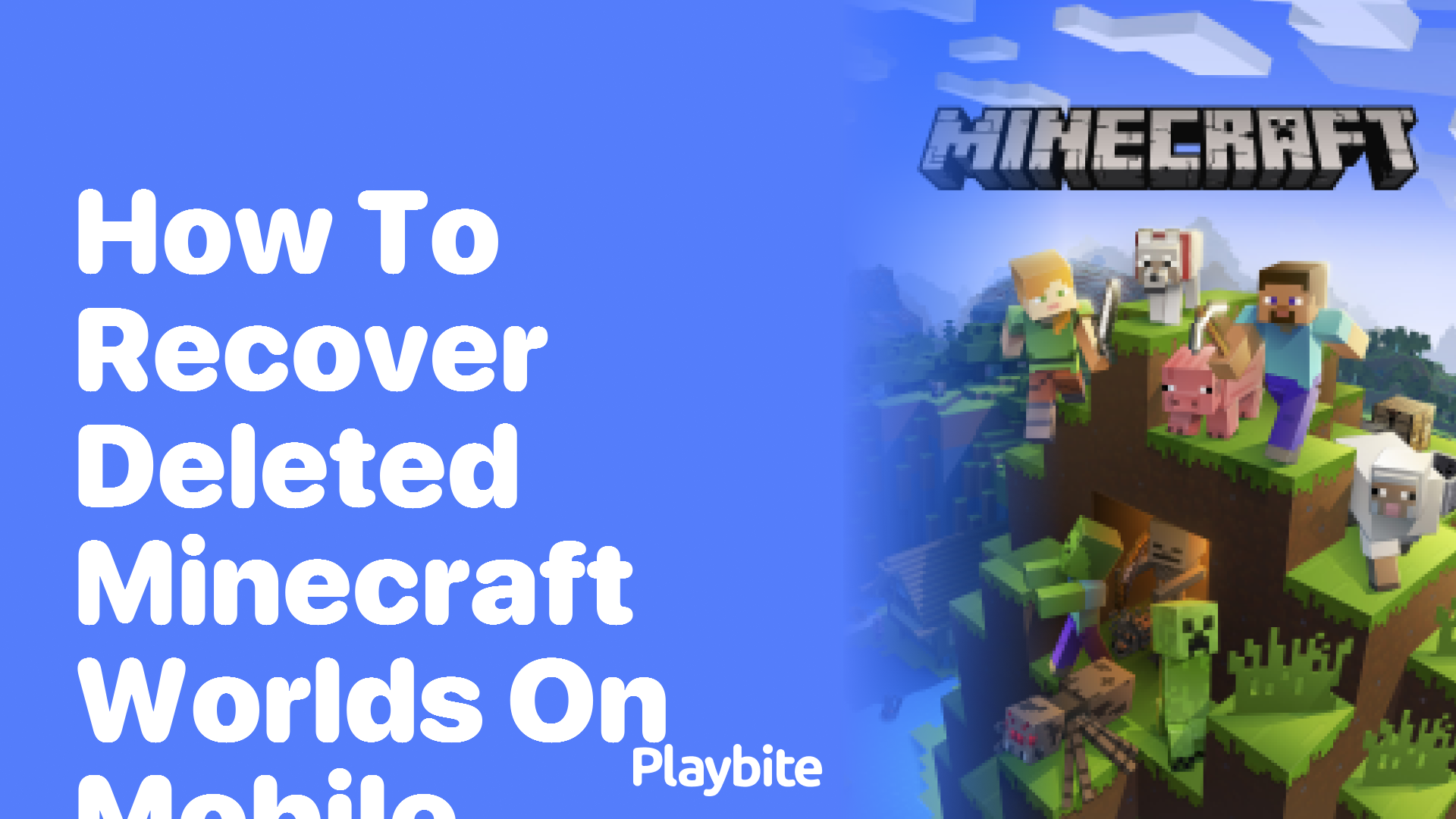 How to Recover Deleted Minecraft Worlds on Mobile