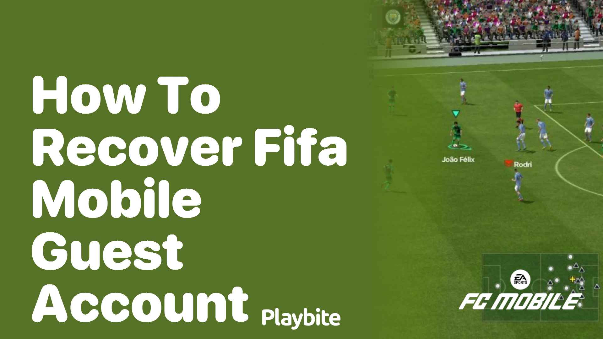 How to Recover Your FIFA Mobile Guest Account Easily