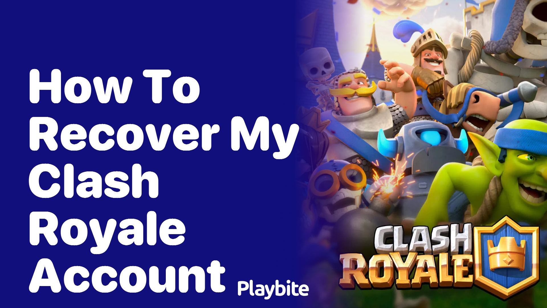 How to Recover Your Clash Royale Account: A Simple Guide