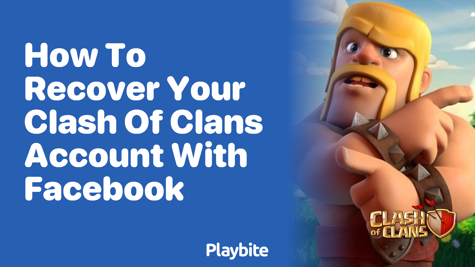 How to Recover Your Clash of Clans Account with Facebook