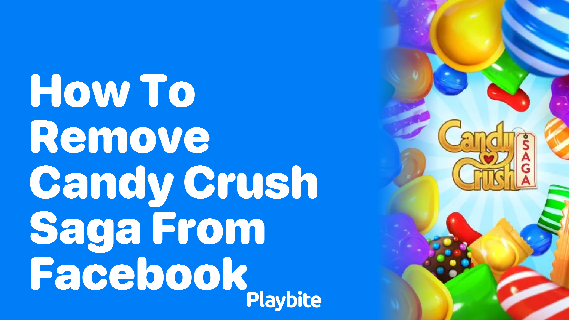 How to Remove Candy Crush Saga from Facebook