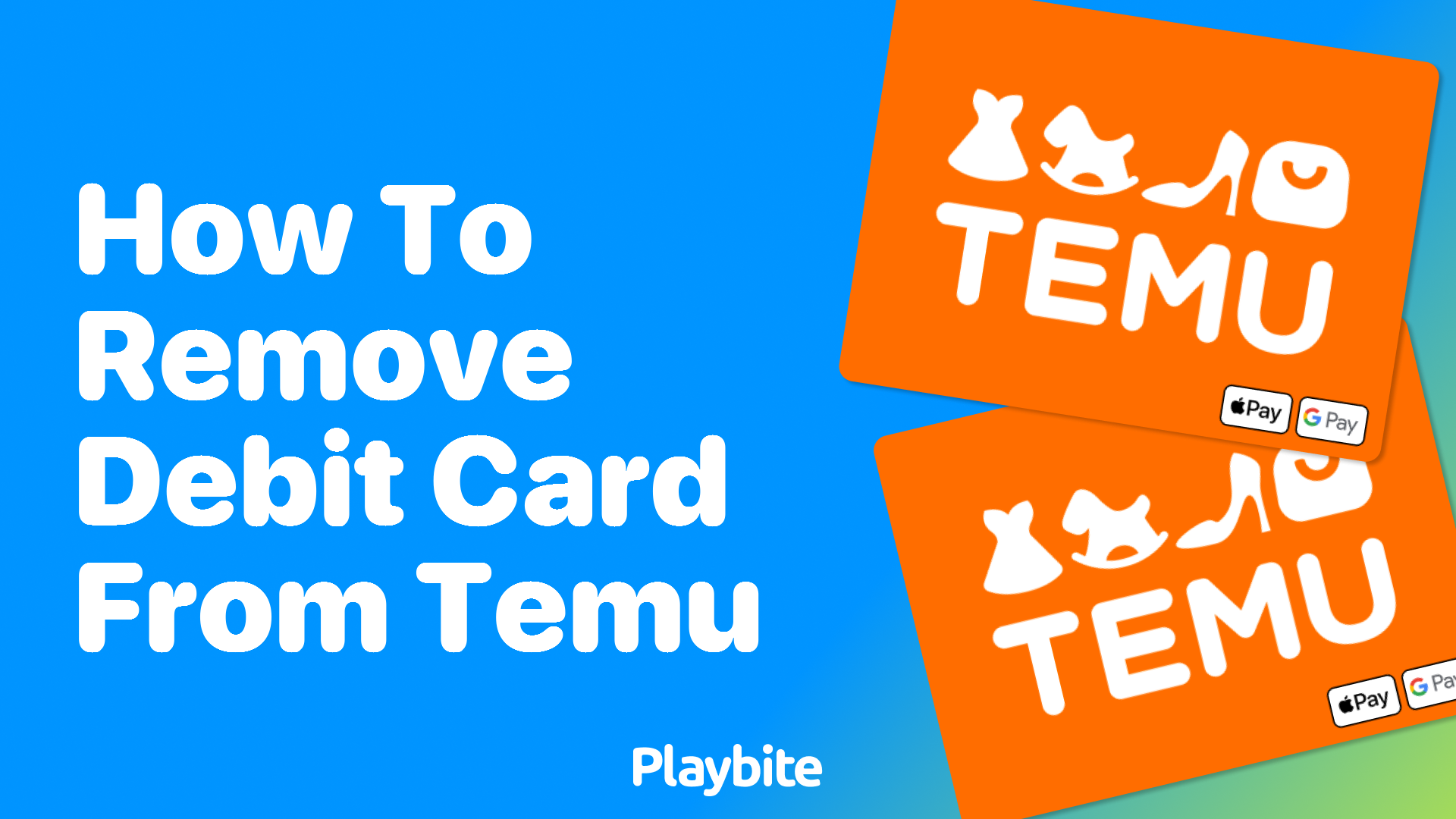 How to Remove Your Debit Card From Temu: A Simple Guide